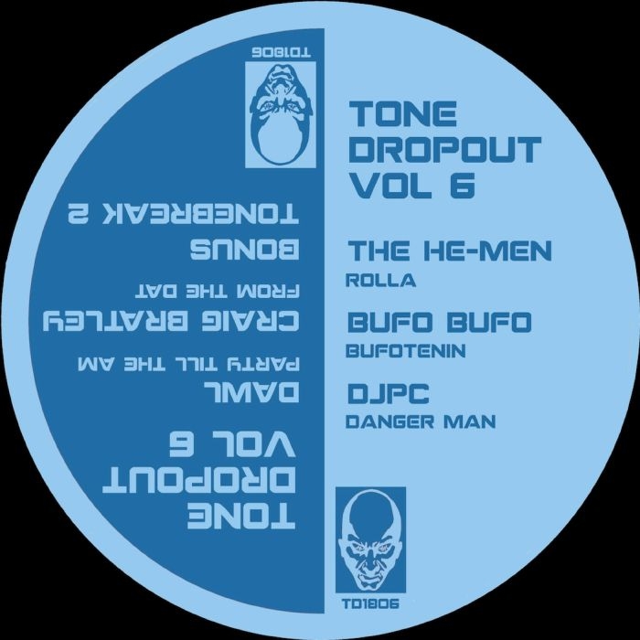 ( TD 1806 ) The HE MEN / BUFO BUFO / DJPC / DAWL / CRAIG BRATLEY - Tone Dropout Vol 6 (12") Tone Dropout