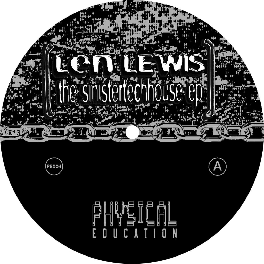 ( PE 004 ) LEN LEWIS - The Sinistertechhouse EP (12") Physical Education