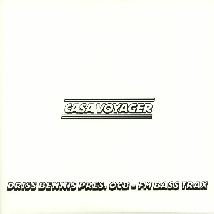 ( CSV 06 ) OCB - FM Bass Trax (12") Casa Voyager France