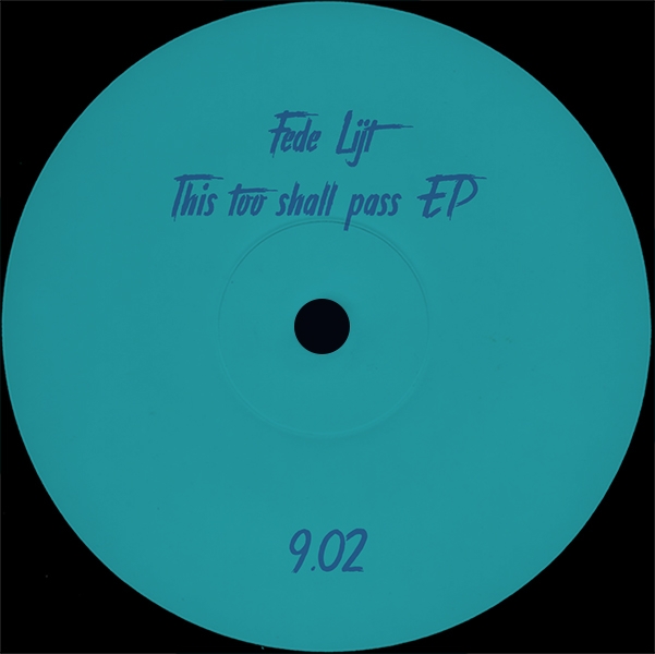 ( PARTOUT 9.02 ) FEDE LITJ - This Too Shall Pass EP ( 12" vinyl ) Partout