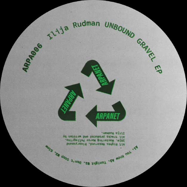 ( ARPA 006 ) ILIJA RUDMAN - Unbound Gravel EP ( 12" ) Arpanet