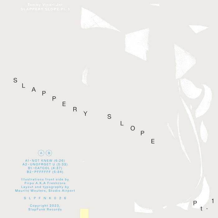 ( SLPFNK 026 ) TOMMY VICARI JNR - Slappery Slope Pt. 1 ( 12" ) SlapFunk Records