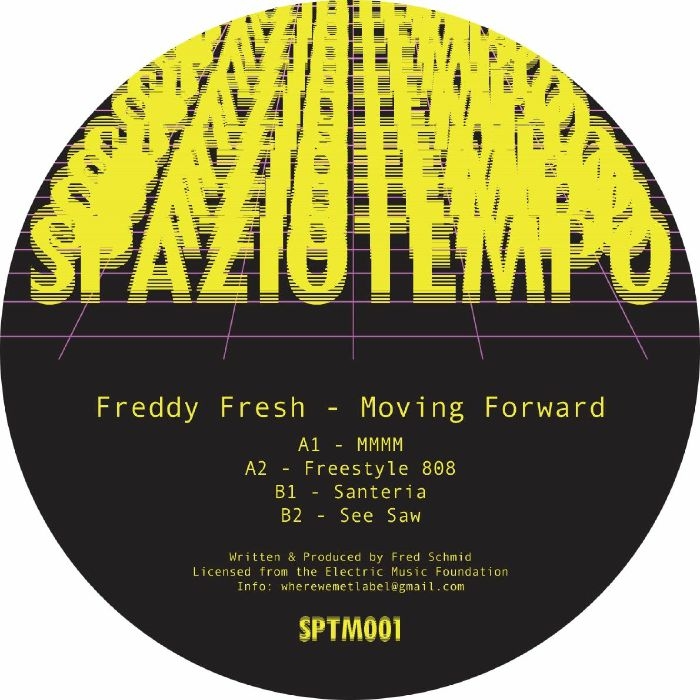 ( SPTM 001 ) Freddy FRESH - Moving Forward (12") Spaziotempo Italy