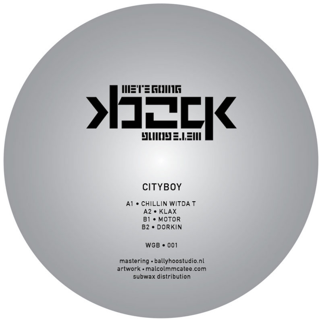 ( WGB 001 ) CITYBOY - Chillin Witda T ( 12" reissue ) We're Going Back