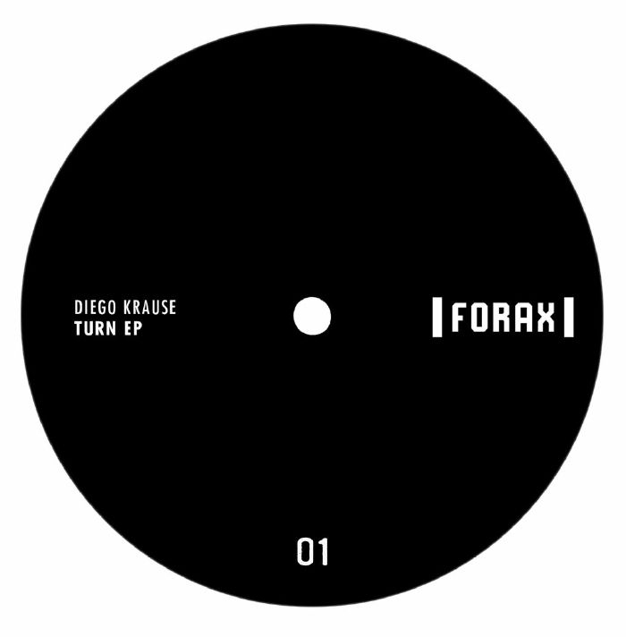 ( FORAX 01 ) Diego KRAUSE - Turn EP (12") Forax Germany