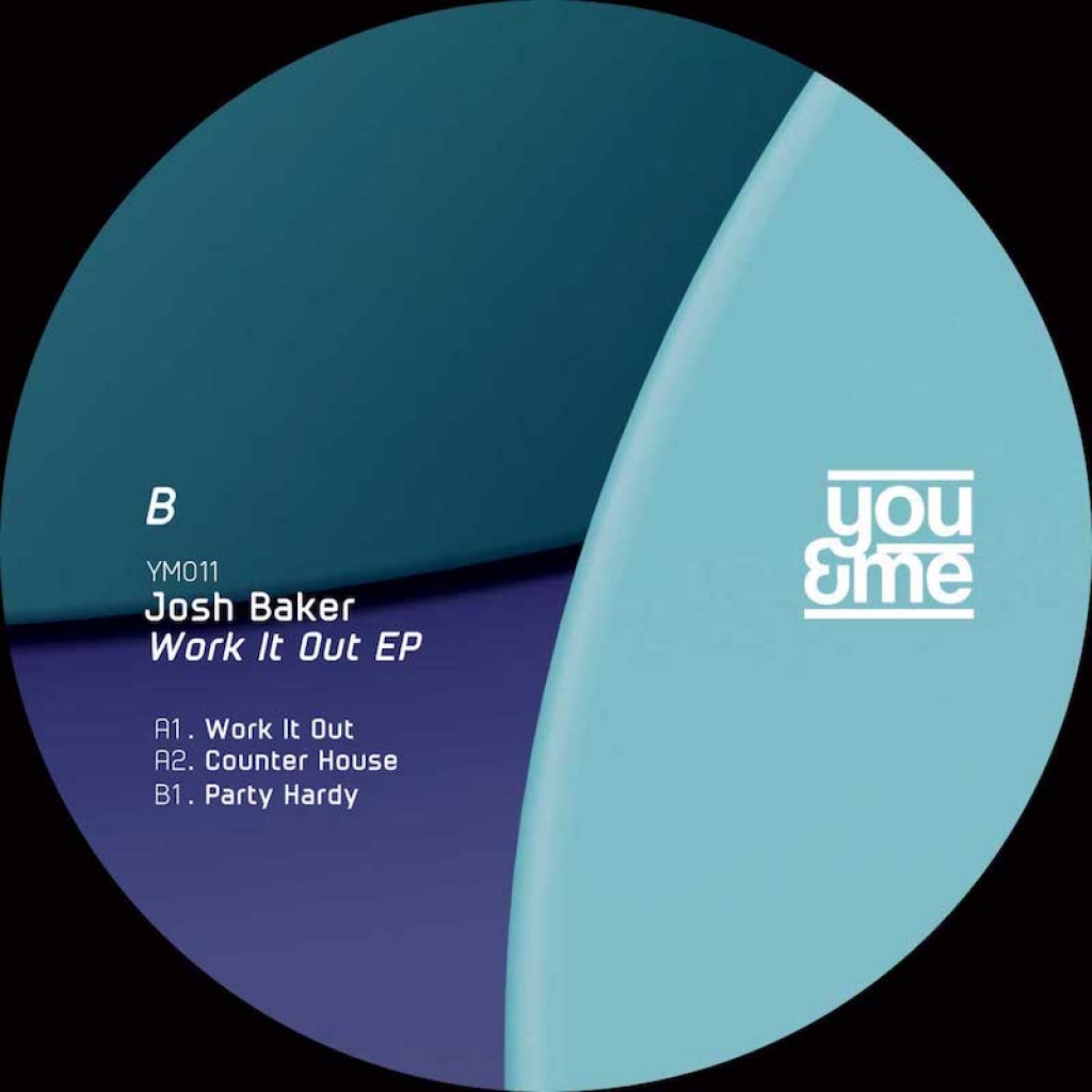 ( YM 011 ) JOSH BAKER - Work It Out EP ( 12" ) You&Me Records
