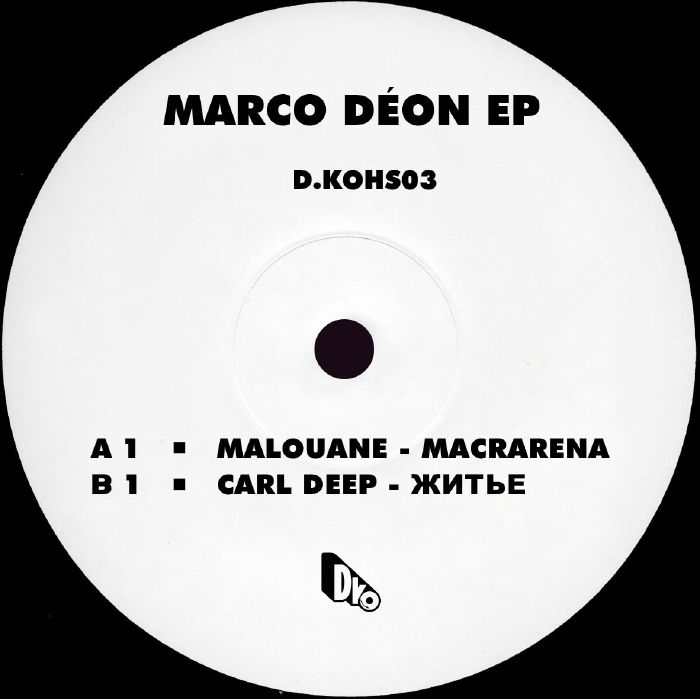 ( DKOHS 03 ) MALOUANE / CARL DEEP - Marco Deon (limited 10") D.KO France
