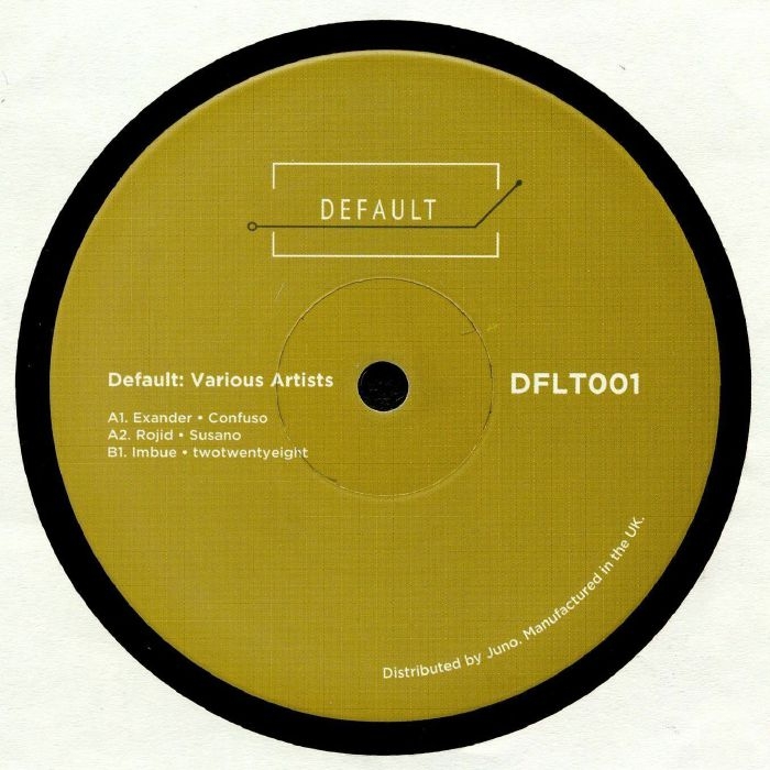 (  DFLT 001 ) EXANDER / ROJID / IMBUE - Default: Various Artists (180 gram vinyl 12") Default US