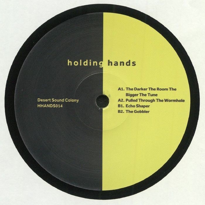 ( HHANDS 014 ) DESERT SOUND COLONY - Pulled Through The Wormhole (12") Holding Hands