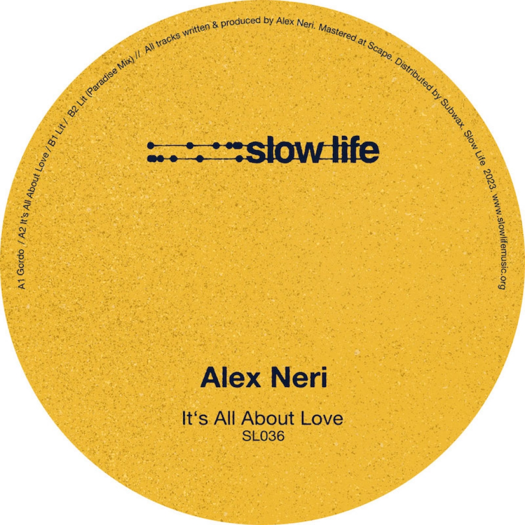 ( SL 036 ) ALEX NERI - It's all About Love ( 12" ) Slow Life