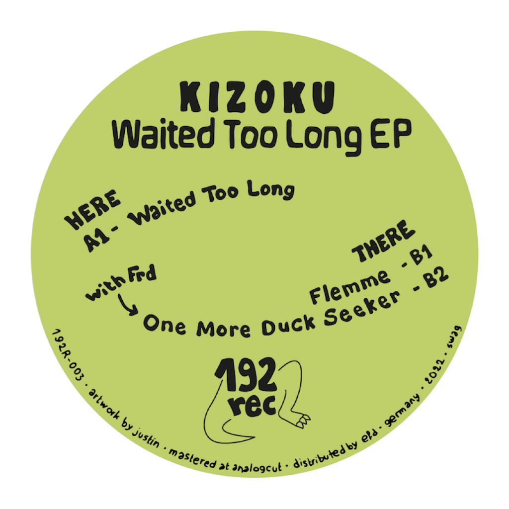 ( 192R-003 ) KIZOKU - Waited Too Long EP ( 12" vinyl ) 192rec/Berlin