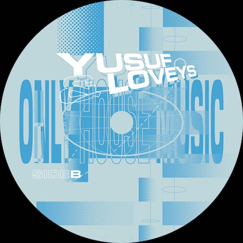 ( BYTIME 009 ) YUSUF & LOVEYS - Only House Music ( 12" vinyl ) Curated By Time