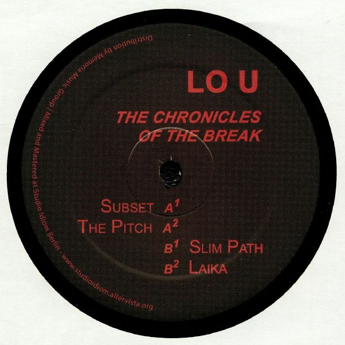 ( LOU 001 ) LOU - The Chronicles Of The Break (12") Lou Recordings