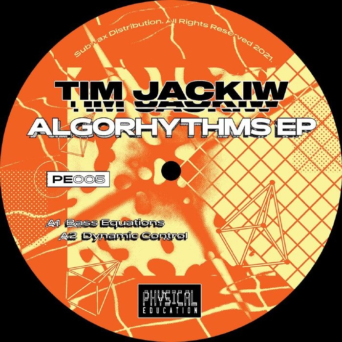( PE 005 ) Tim JACKIW - Algorhythms EP (12") Physical Education