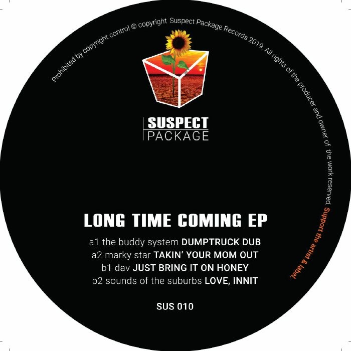 ( SUS 010 ) The BUDDY SYSTEM / MARKY STAR / DAV / SOUNDS OF THE SUBURBS - Long Time Coming EP  (12") Suspect Package