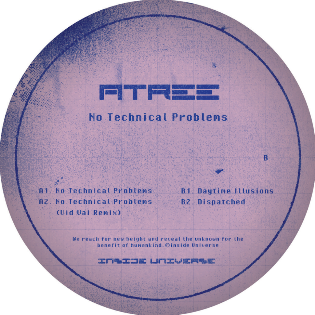 ( INSIDEUNIVERSE 001 ) ATREE - No Technical Problems ( 12" vinyl ) Inside Universe