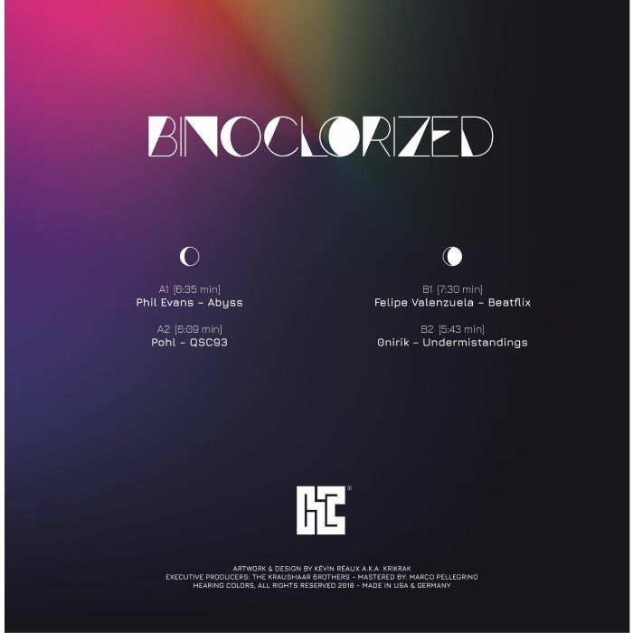 ( HC 001 ) Phil EVANS  /POHL / FELIPE VALENZUELA / ONIRIK - Binoclorized EP (12") Hearing Colors USA