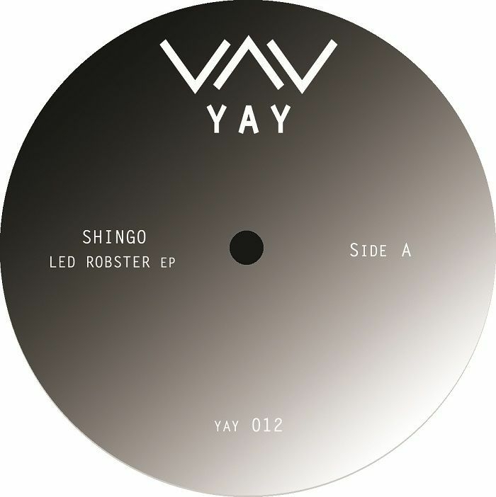 (  YAY 012 ) SHINGO - Led Robster EP (12") Yay