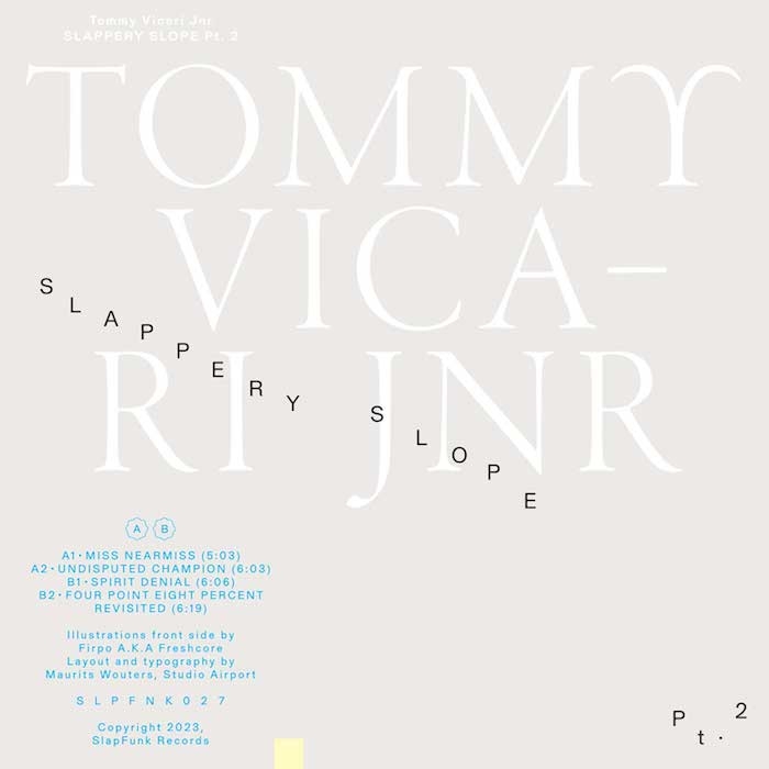 ( SLPFNK 027 ) TOMMY VICARI JNR - Slappery Slope Pt.2 ( 12" ) SlapFunk Records