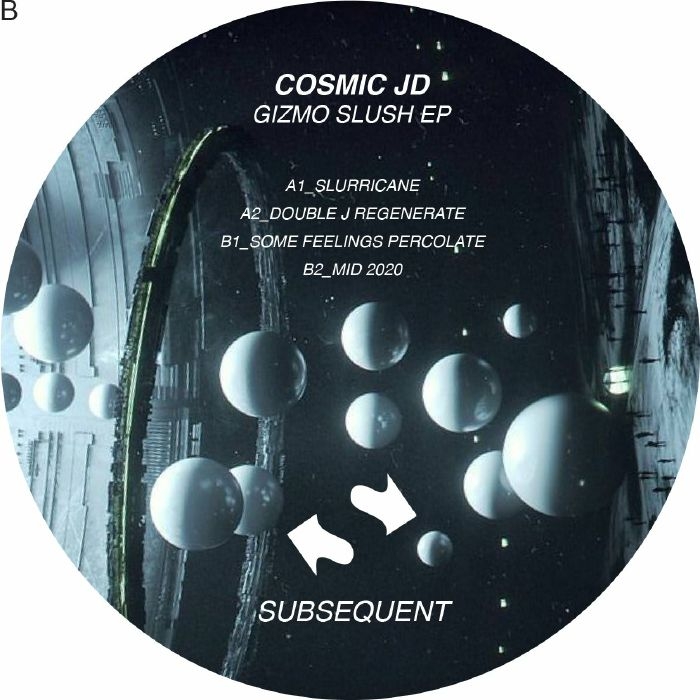 ( SUB 010 ) COSMIC JD - Gizmo Slush EP (12") Subsequent