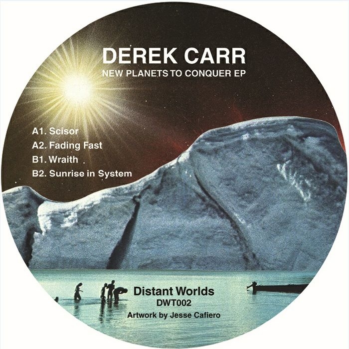 ( DWT 002 ) Derek CARR - New Planets To Conquer EP (140 gram vinyl 12") (1 per customer) Distant Worlds