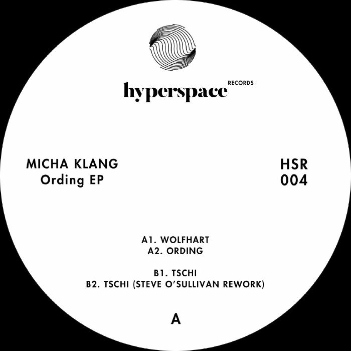 ( HSR 004 ) Micha KLANG - Ording EP (12") Hyperspace US