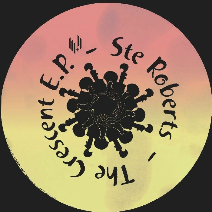 ( HYPE 089 ) Ste ROBERTS - The Crescent EP (12") Hypercolour