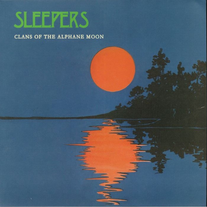 ( SLPR 008 )  CLANS OF THE ALPHANE MOON - Mission Alpha III (12") Sleepers