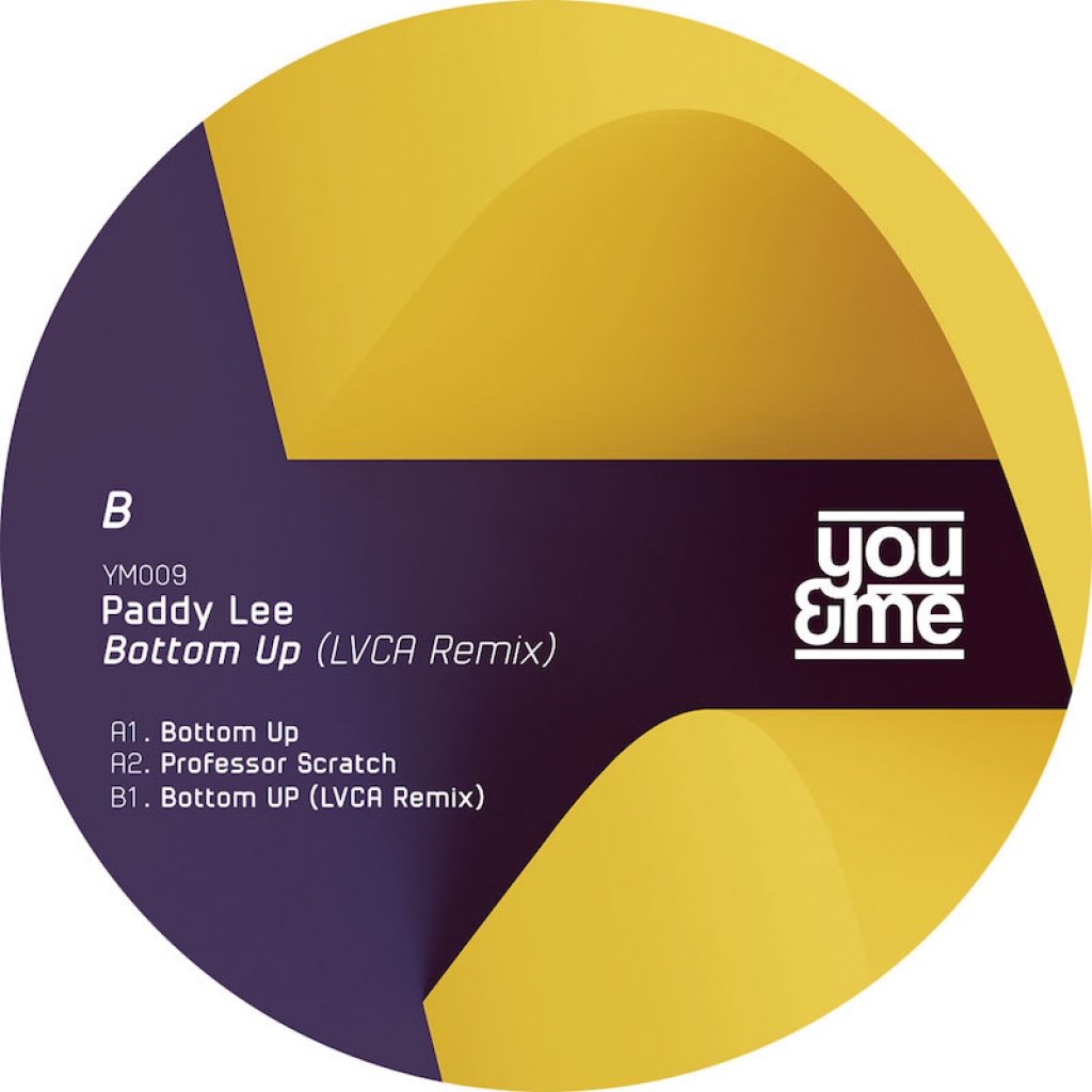 ( YM 009 ) PADDY LEE - Bottom Up EP ( 12" ) You&Me Records