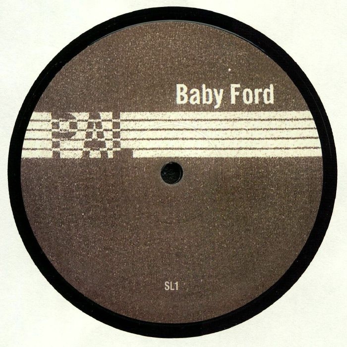 ( SL 1 ) BABY FORD - SL 01 (repress) (140 gram vinyl 12" repress) Pal SL