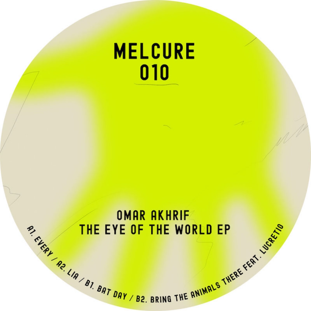 ( MELCURE 010 ) OMAR AKHRIF - The Eye Of The World EP ( 12" ) Melcure