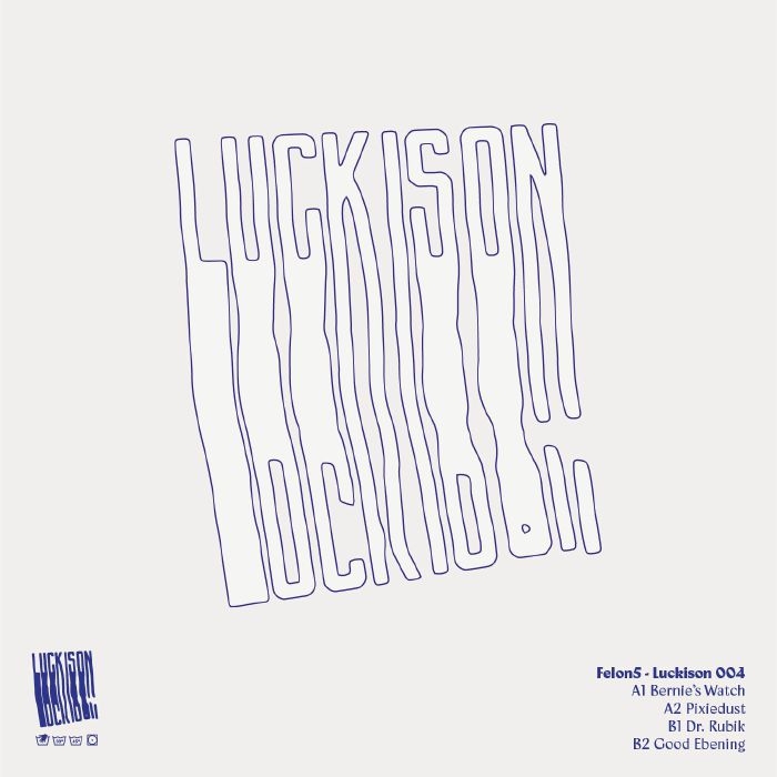 ( LUCKISON 004 ) FELON5  -LUCKISON 004 (12") LuckIsOn Slovenia Cat: