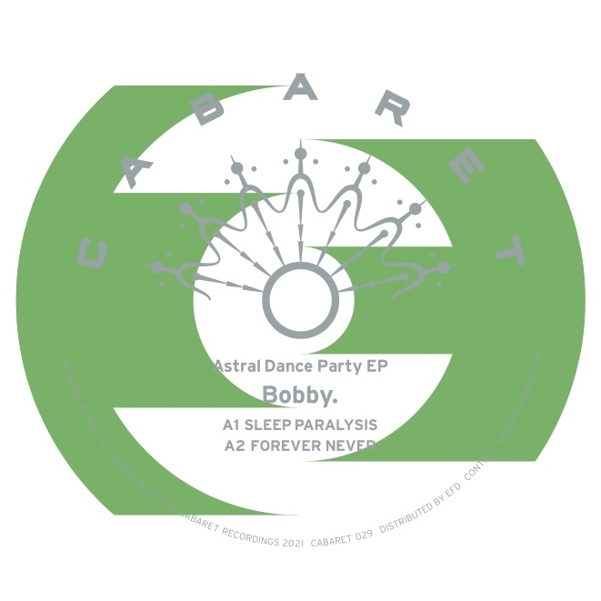 ( CABARET 029 ) BOBBY - Astral Dance Party EP (12") CABARET Recordings