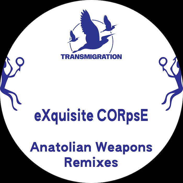 ( TM 017 ) EXQUISITE CORPSE - Anatolian Weapons Remixes ( 12" ) Transmigration
