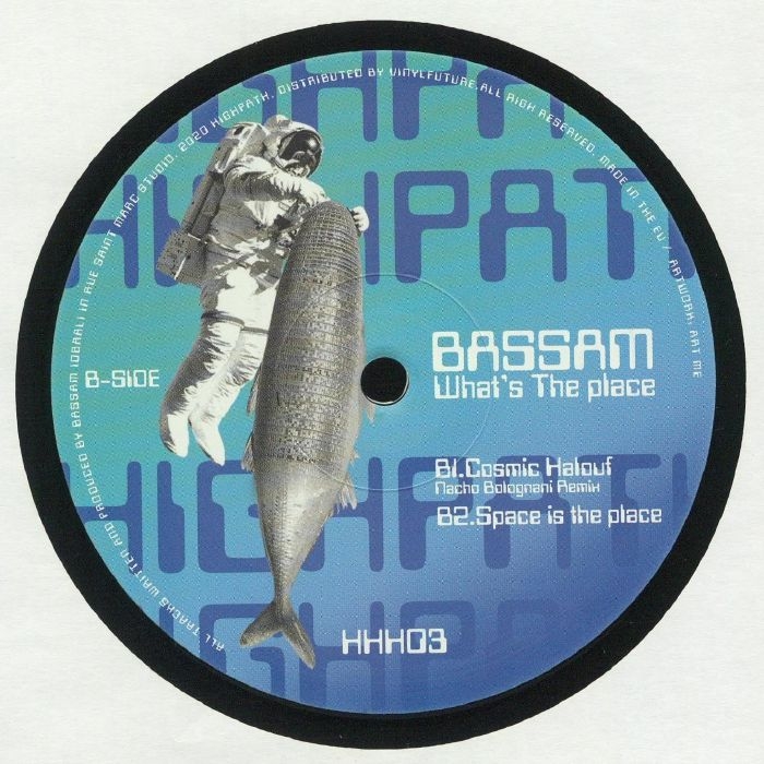 ( HHH 003 ) BASSAM - What's The Place (12") Highpath