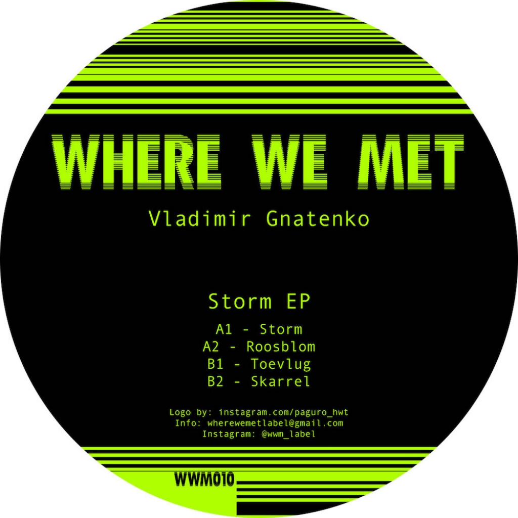 ( WWM 010 ) Vladimir GNATENKO - Storm EP (12") Where We Met