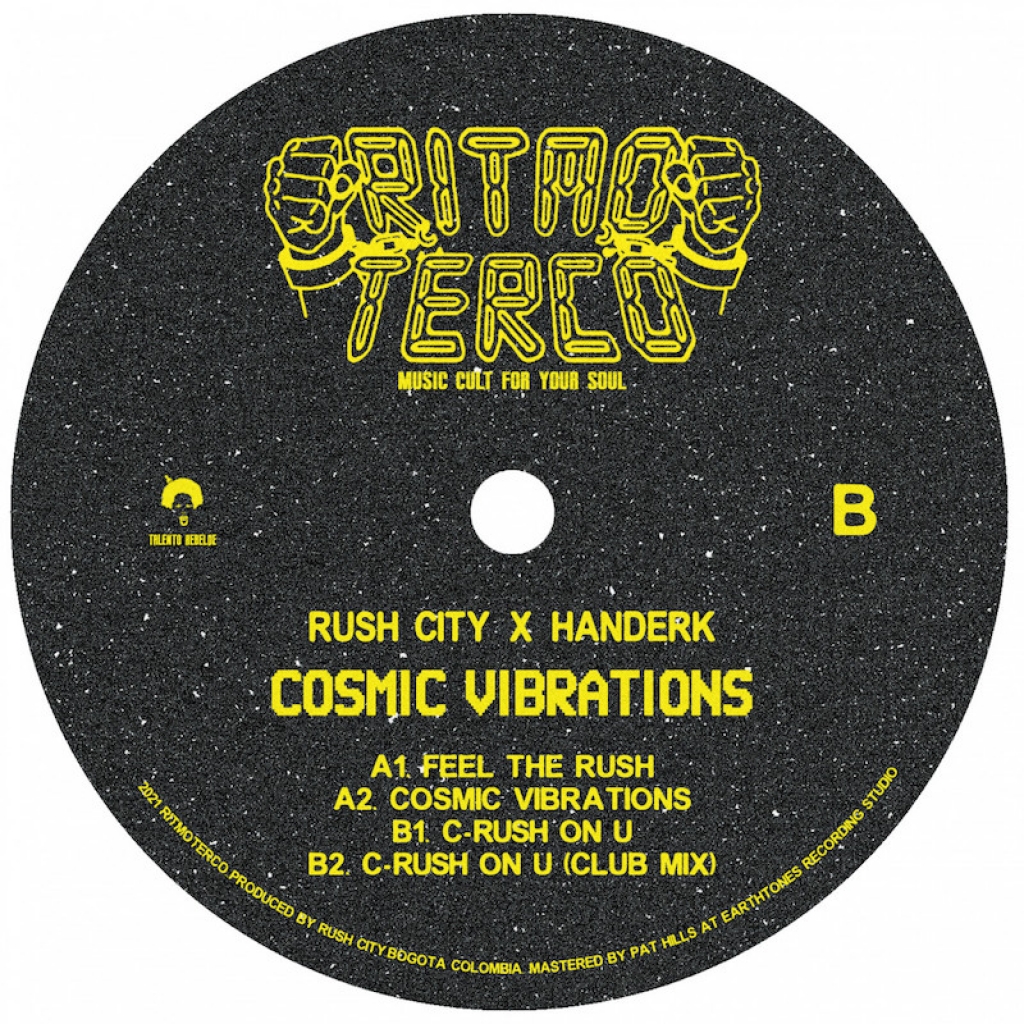 ( RT 001 ) RUSH CITY / HANDEREK - Cosmic Vibrations ( 12" Vinyl ) Ritmo Terco Records
