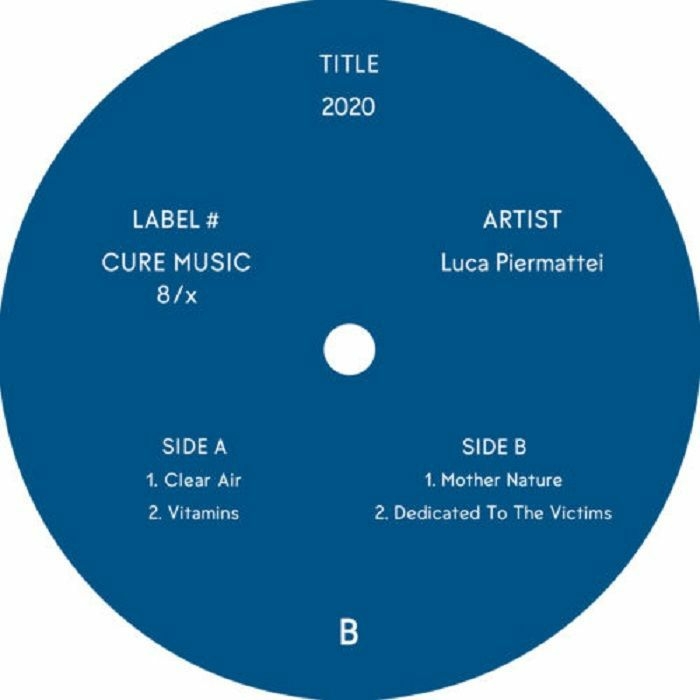 ( 8 X ) Luca PIERMATTEI - 2020 (12") Cure Music