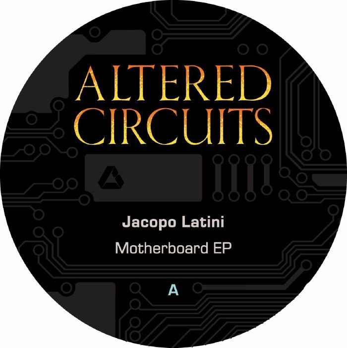 ( ALT 009 ) JACOPO LATINI - Motherboard EP ( 12" ) Atered Circuits