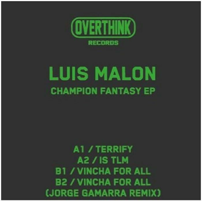 ( OTH 002 ) Luis MALON - Champions Fantasy EP (12") Overthink