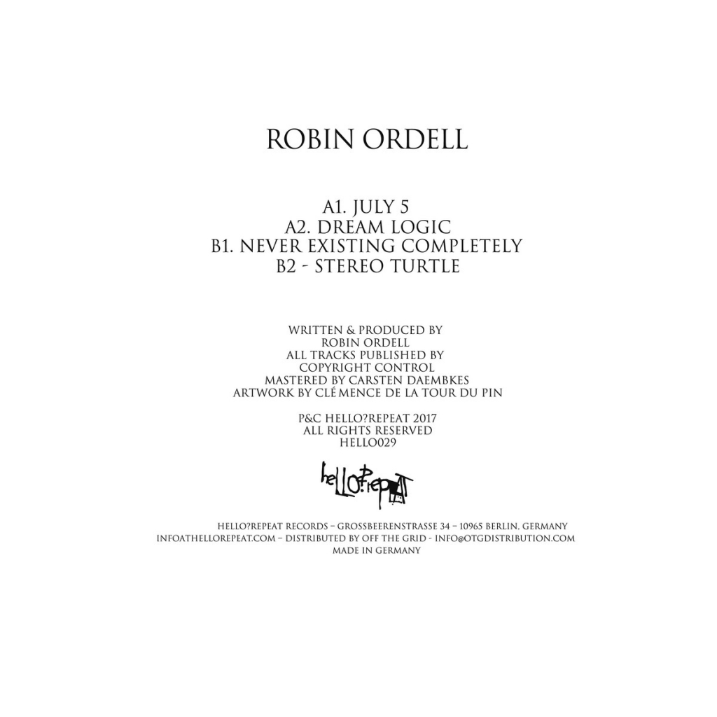 ( HELLO 029 ) Robin Ordell -:Dream Logic Ep 12" - Hello ? Repeat