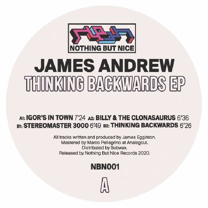 ( NBN 001 ) JAMES ANDREW - Thinking Backwards (12") Nothing But Nice