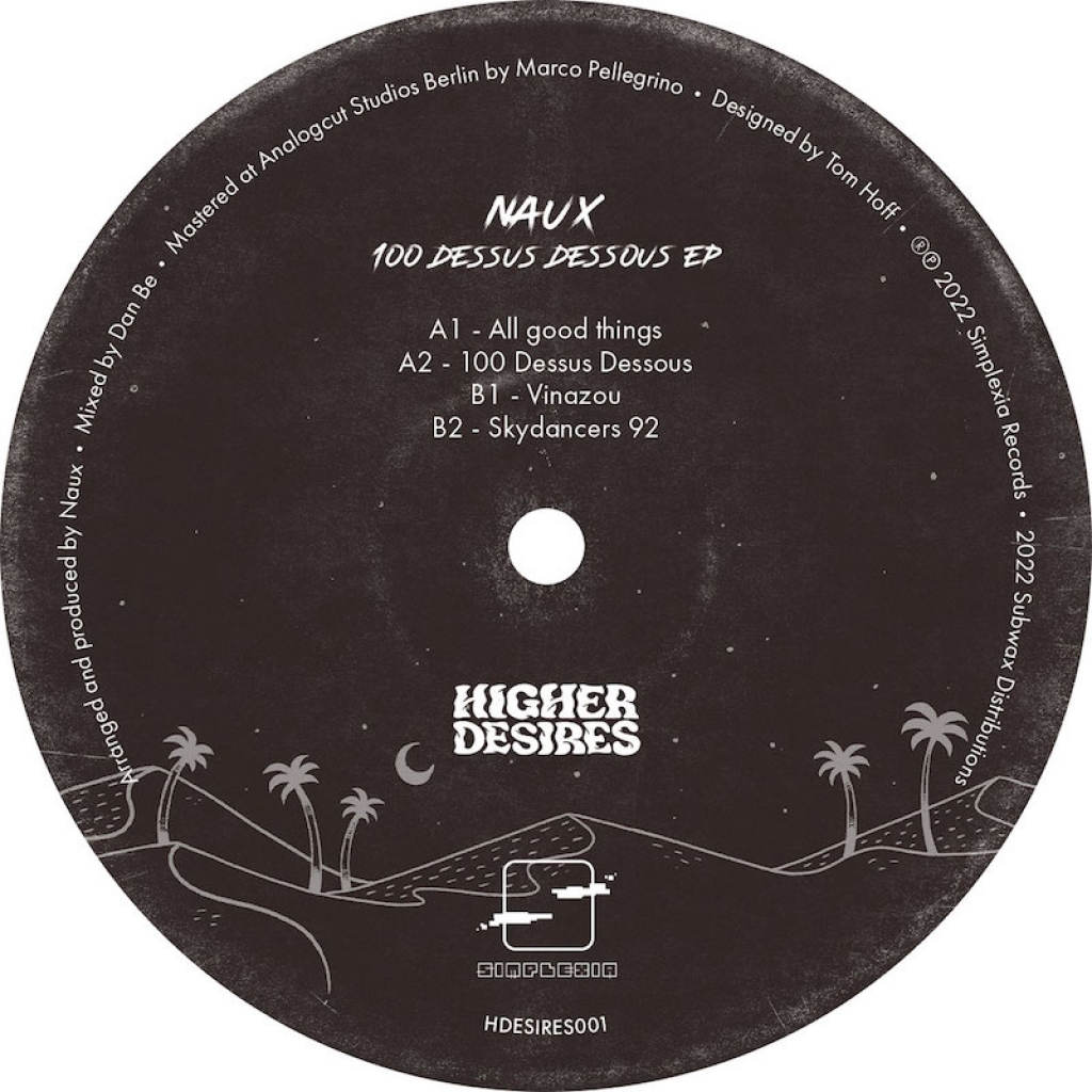 ( HDESIRES 001 ) NAUX - 100 Dessus Dessus EP ( 12" vinyl ) Simplexia Records