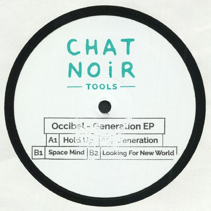 ( CNT 002 ) OCCIBEL - Generation EP (hand-stamped 12" repress) Chat Noir Tools France