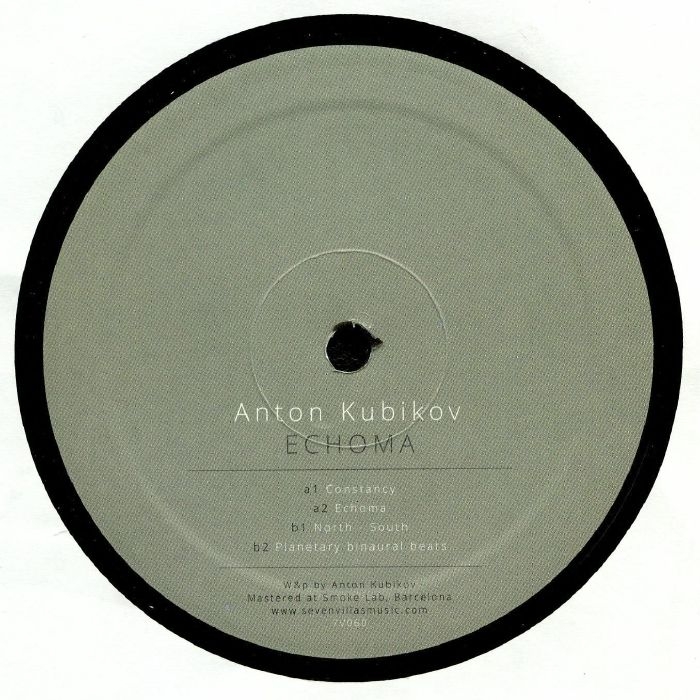 (  7V 060 )  Anton KUBIKOV - Echoma (heavyweight vinyl 12") Seven Villas Spain