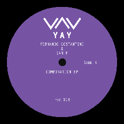 ( YAY 014 ) IAN F &  FERNANDO COSTANTINI - Combination EP (12") YAY Recordings