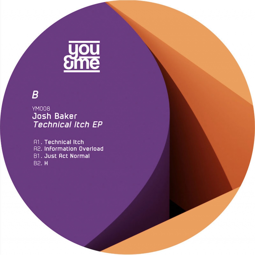 ( YM 008 ) JOSH BAKER - Technical Itch EP ( 12" vinyl ) You&Me Records