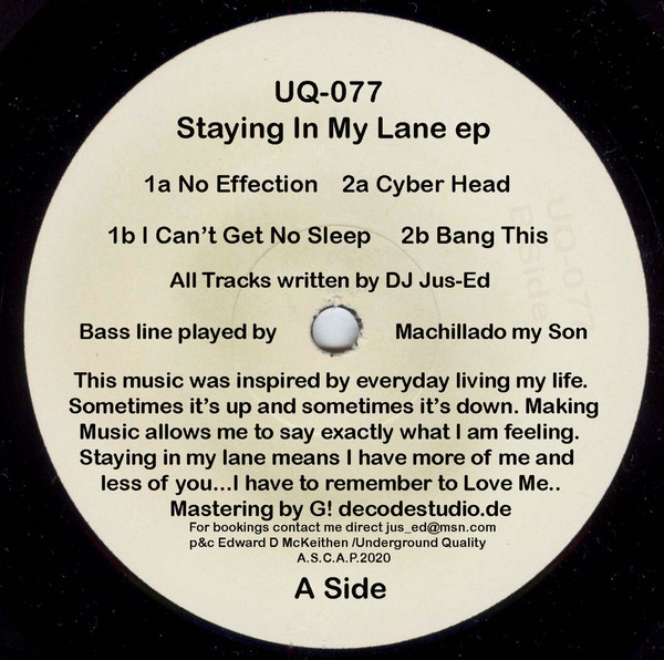 ( UQ-077 ) DJ Jus-Ed* ‎– Staying In My Lane EP - Underground Quality
