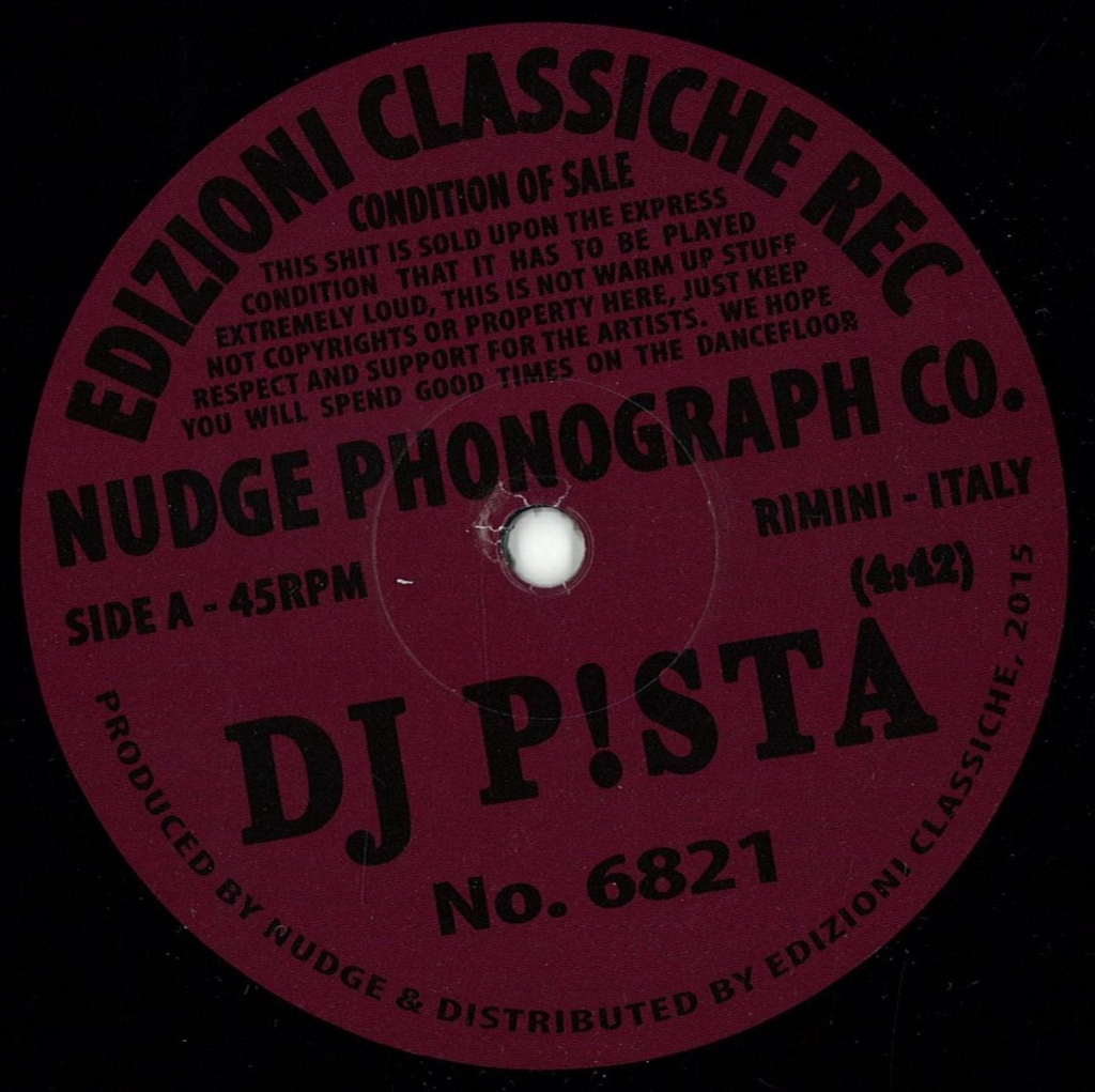 ( NO 6821 ) NUDGE PHONOGRAPH CO presents DJ P!STA / DUMBO BEAT - NO 6821 (12") Edizioni Classiche Rec