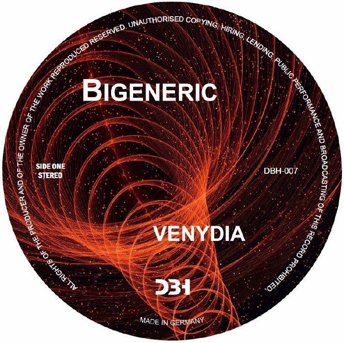 ( DBH 007 ) BIGENERIC - Venydia (12") DBH Germany